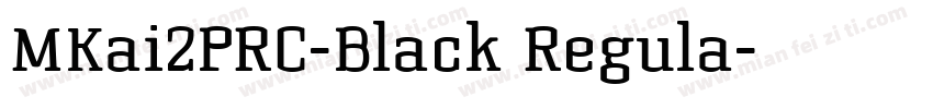 MKai2PRC-Black Regula字体转换